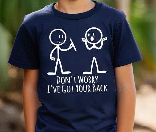 CUSTOM SCREEN PRINT SHIRT - I GOT YOUR BACK (KIDS)